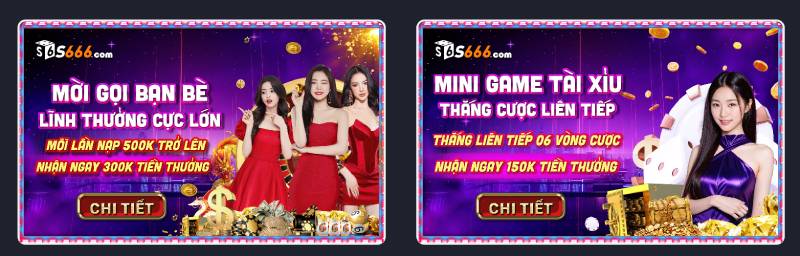 Khuyến Mãi S666 – Tổng Hợp Ưu Đãi Mới Nhất Dành Cho Thành Viên 8 Mini game & khuyến mãi đặc biệt – Kiếm tiền dễ dàng tại S666