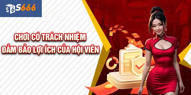 Chơi Có Trách Nhiệm 1 Tầm quan trọng của việc chơi có trách nhiệm S666